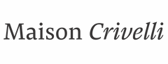["Maison Crivelli"]